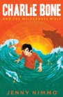 Charlie Bone and the Wilderness Wolf - eBook