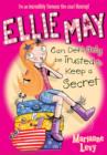 Ellie May Can Definitely be Trusted to Keep a Secret - eBook