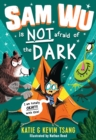 Sam Wu is NOT Afraid of the Dark! - eBook