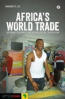 Africa's World Trade : Informal Economies and Globalization from Below - eBook