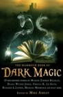 The Mammoth Book of Dark Magic - eBook