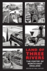 Land of Three Rivers : The Poetry of North-East England - eBook