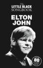 The Little Black Songbook : Elton John - Book