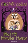 Cosmic Colin: Hairy Hamster Horror - eBook