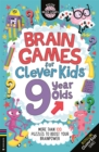 Brain Games for Clever Kids® 9 Year Olds : More than 100 puzzles to boost your brainpower - Book