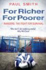 For Richer, For Poorer : Rangers: The Fight for Survival - eBook