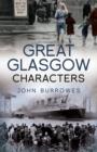 Great Glasgow Characters - eBook