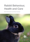 Rabbit Behaviour, Health and Care - Book