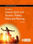 Leisure, Sport and Tourism, Politics, Policy and Planning - Book