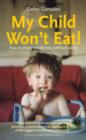 My Child Won't Eat! - eBook