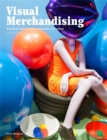 Visual Merchandising, Third edition : Windows and in-store displays for retail - Book