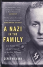 A Nazi in the Family : The hidden story of an SS family in wartime Germany - eBook