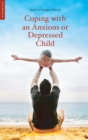 Coping with an Anxious or Depressed Child : A CBT Guide for Parents and Children - eBook