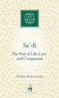 Sa'di : The Poet of Life, Love and Compassion - eBook