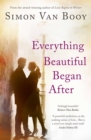 Everything Beautiful Began After - eBook