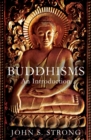 Buddhisms : An Introduction - Book