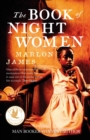 The Book of Night Women : From the Man Booker prize-winning author of A Brief History of Seven Killings - eBook