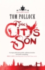 The City's Son : in hidden London you'll find marvels, magic . . . and menace - eBook