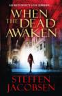 When the Dead Awaken - eBook