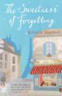 The Sweetness of Forgetting - eBook