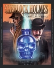 Sherlock Holmes and the Case of the Crystal Blue Bottle: a Graphic Novel - Book