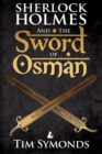 Sherlock Holmes and The Sword of Osman - eBook