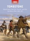 Tombstone : Wyatt Earp, the O.K. Corral, and the Vendetta Ride 1881–82 - eBook
