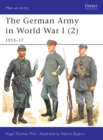 The German Army in World War I (2) : 1915–17 - eBook