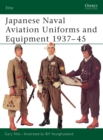 Japanese Naval Aviation Uniforms and Equipment 1937–45 - eBook