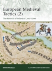European Medieval Tactics (2) : New Infantry, New Weapons 1260 1500 - eBook