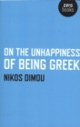 On the Unhappiness of Being Greek - Book