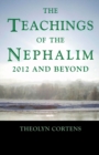 Teachings of the Nephalim : 2012 and Beyond - eBook