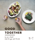 Good Together : Drink & Feast with Mr Lyan & Friends - eBook