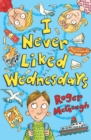 I Never Liked Wednesdays - Book