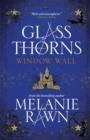 Glass Thorns - Window Wall - Book