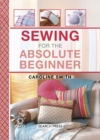 Sewing for the Absolute Beginner - eBook