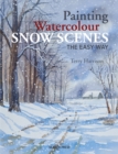 Painting Watercolour Snow Scenes the Easy Way - eBook