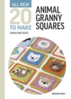 All-New Twenty to Make: Animal Granny Squares - eBook