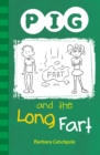 PIG and the Long Fart : Set 1 - eBook