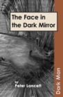 The Face in the Dark Mirror - eBook