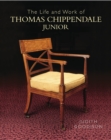 The Life and Work of Thomas Chippendale Junior - Book