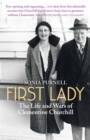 First Lady : The Life and Wars of Clementine Churchill - Book