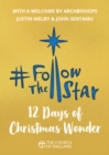 Follow the Star 2019 (single copy) : 12 Days of Christmas Wonder - eBook