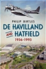 De Havilland and Hatfield 1936-1993 - Book