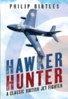Hawker Hunter : A Classic British Jet Fighter - Book