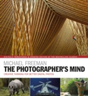 The Photographer's Mind Remastered : Creative Thinking for Better Digital Photos - eBook