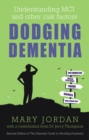 Dodging Dementia: Understanding MCI and other risk factors - eBook