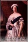Queen Victoria - Her Life and Reign - eBook