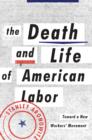 Death and Life of American Labor - eBook