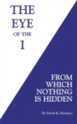 The Eye of the I : From Which Nothing Is Hidden - Book